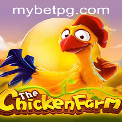 Exploring ChickenFarm: A Mybet Favorite in the Gaming World